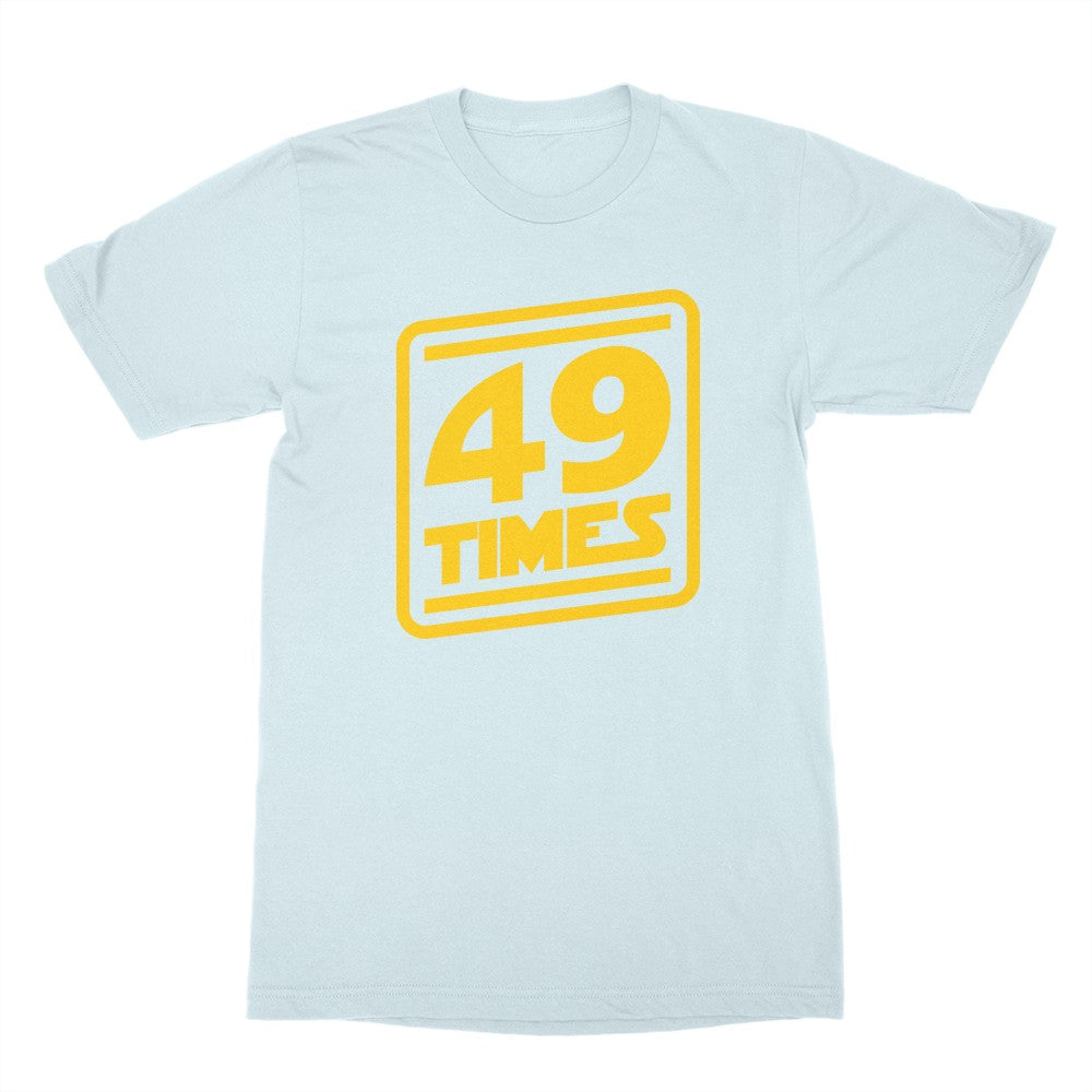 49 Times Shirt