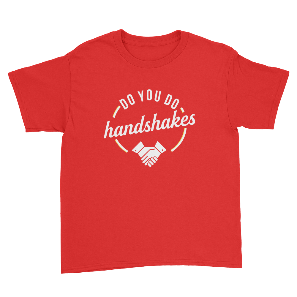 Do You Do Handshakes - Kids Youth T-Shirt Red
