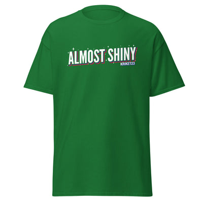 Almost Shiny Unisex Tee