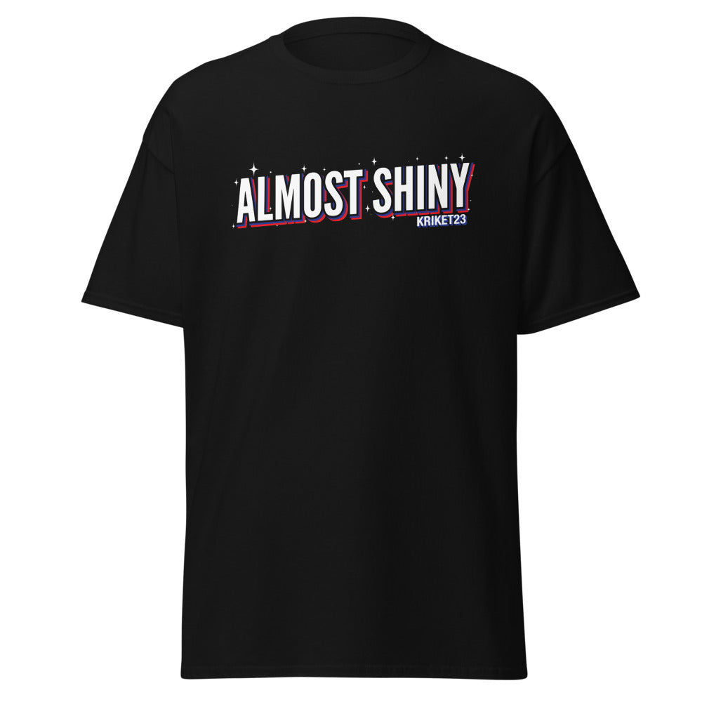 Almost Shiny Unisex Tee