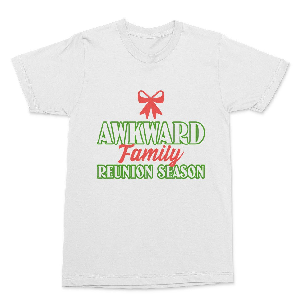Awkward Family Reunion Season Shirt