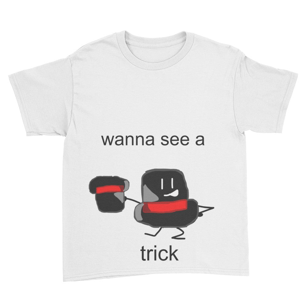 Battle For A Mansion t - shirt wanna see a trick kids