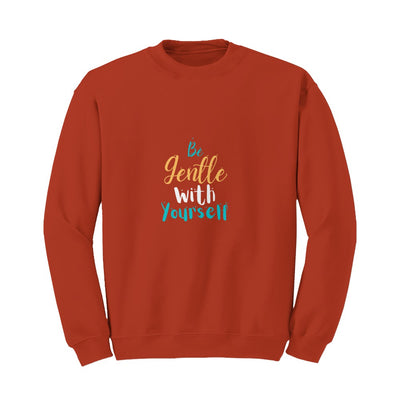 Be gentle with yourself cotton fleece
