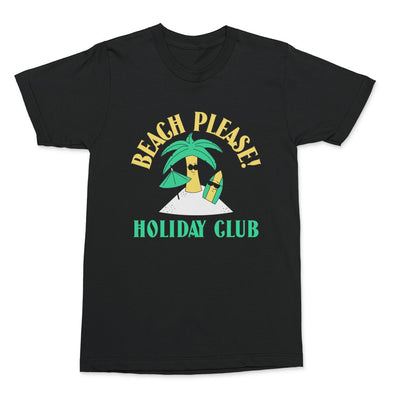 Beach Please Shirt