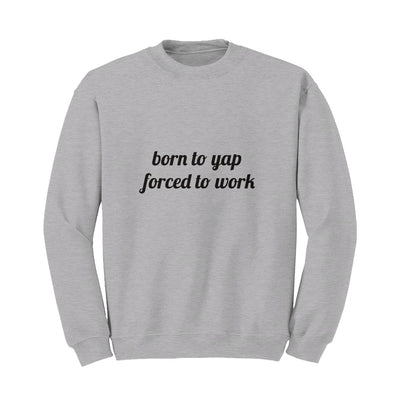 Born To Yap Tee