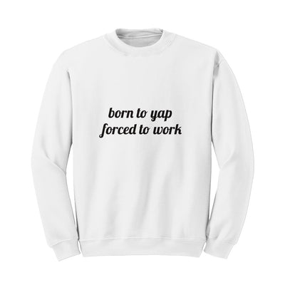 Born To Yap Tee