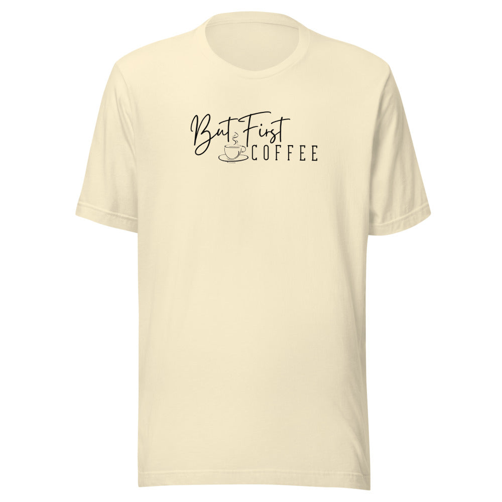 But First Coffee Shirt