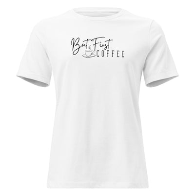But First Coffee Women's Shirt