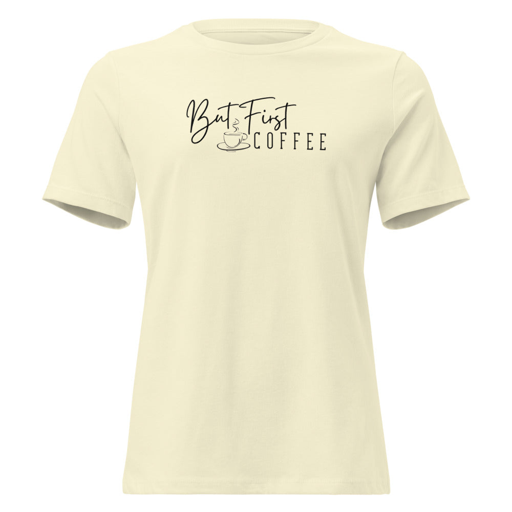 But First Coffee Women's Shirt