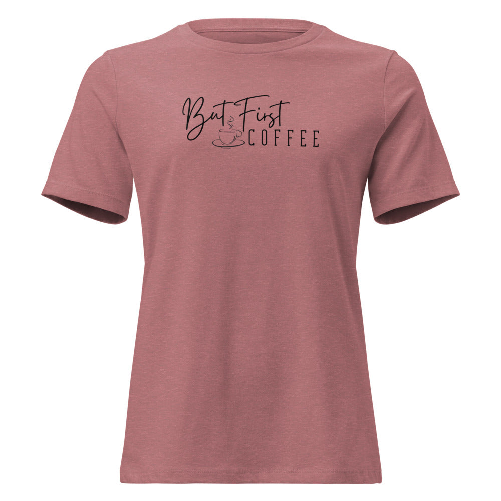 But First Coffee Women's Shirt