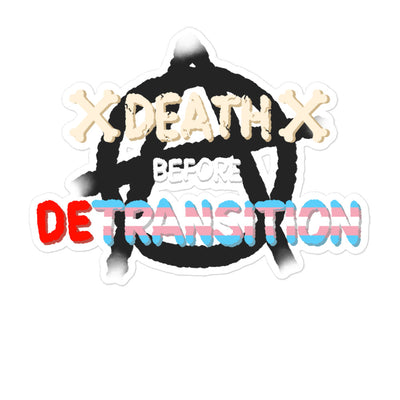 Death Before Detransition Sticker