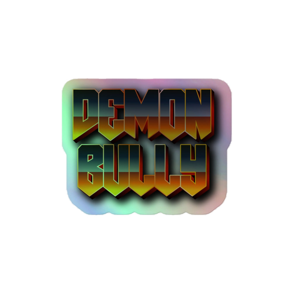 Demon Bully Holo Sticker