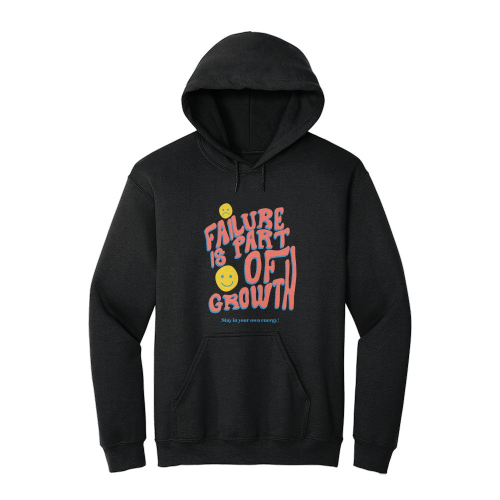 Failure Is Part Of Growth Hoodie