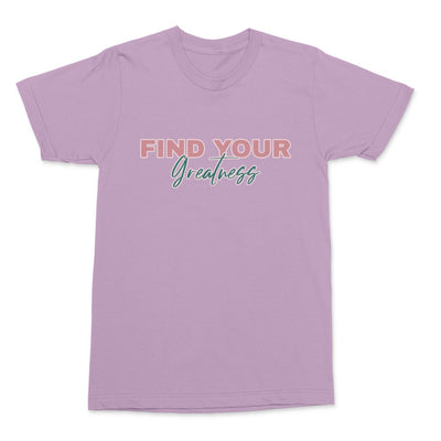 Find Your Greatness Shirt