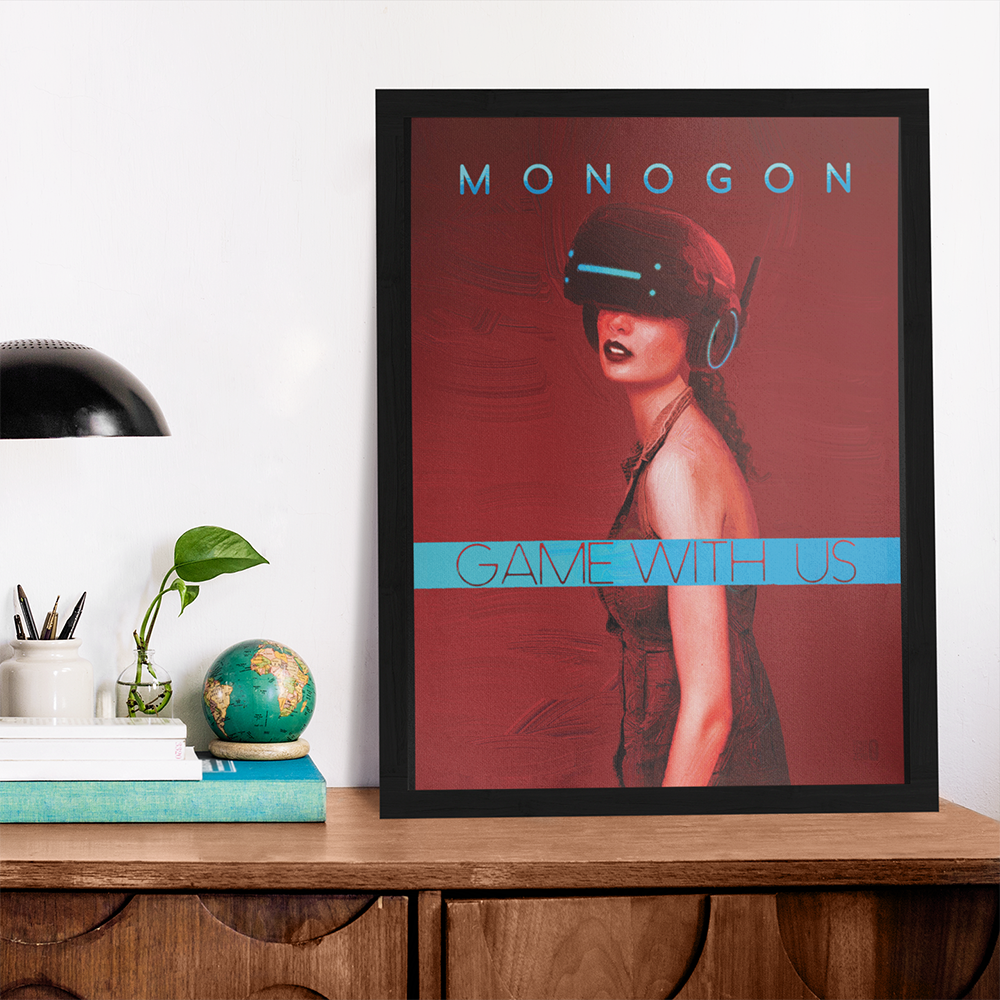 Monogon Poster - Game With Us