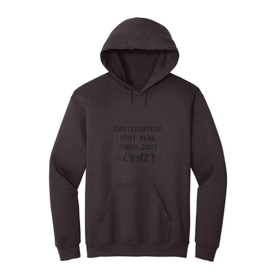 Gaslighting isn’t real hoodie