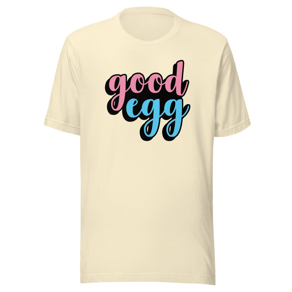 Good Egg - Unisex T-Shirt