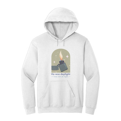 He Was Daylight Hoodie