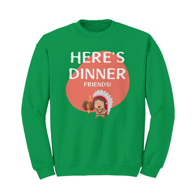 Here's Dinner Friends! Sweater