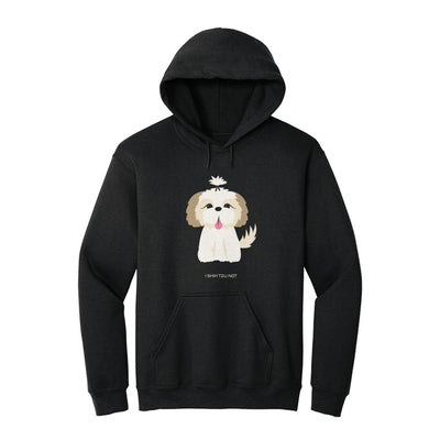 I Shihtzu Not Hoodie