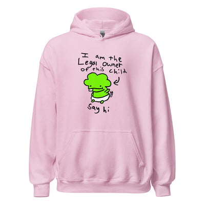 I am the Legal Owner of this Child Hoodie