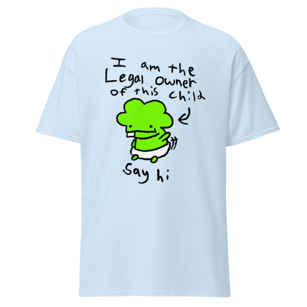 I am the Legal Owner of this Child Shirt
