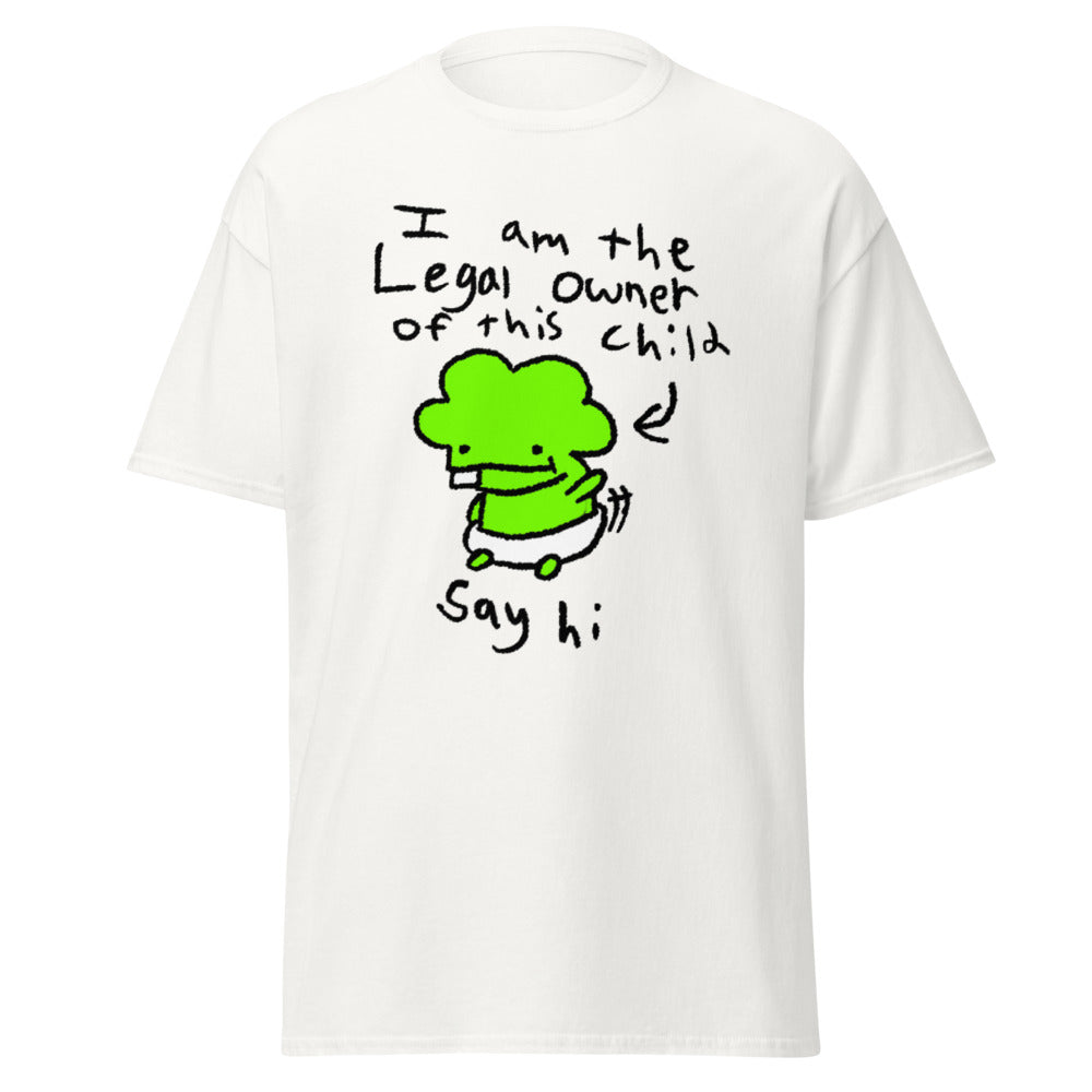 I am the Legal Owner of this Child Shirt