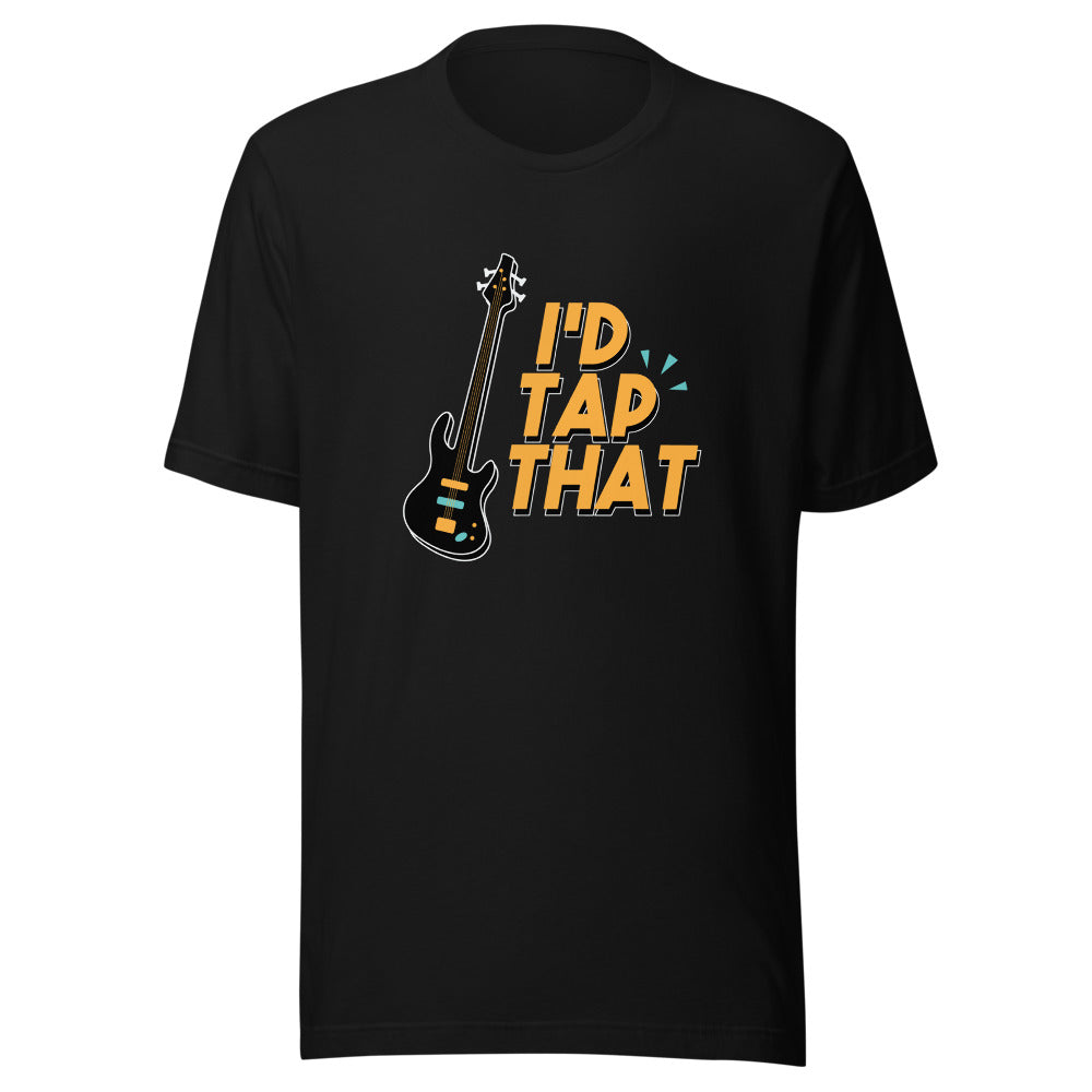 I'd Tap That Shirt