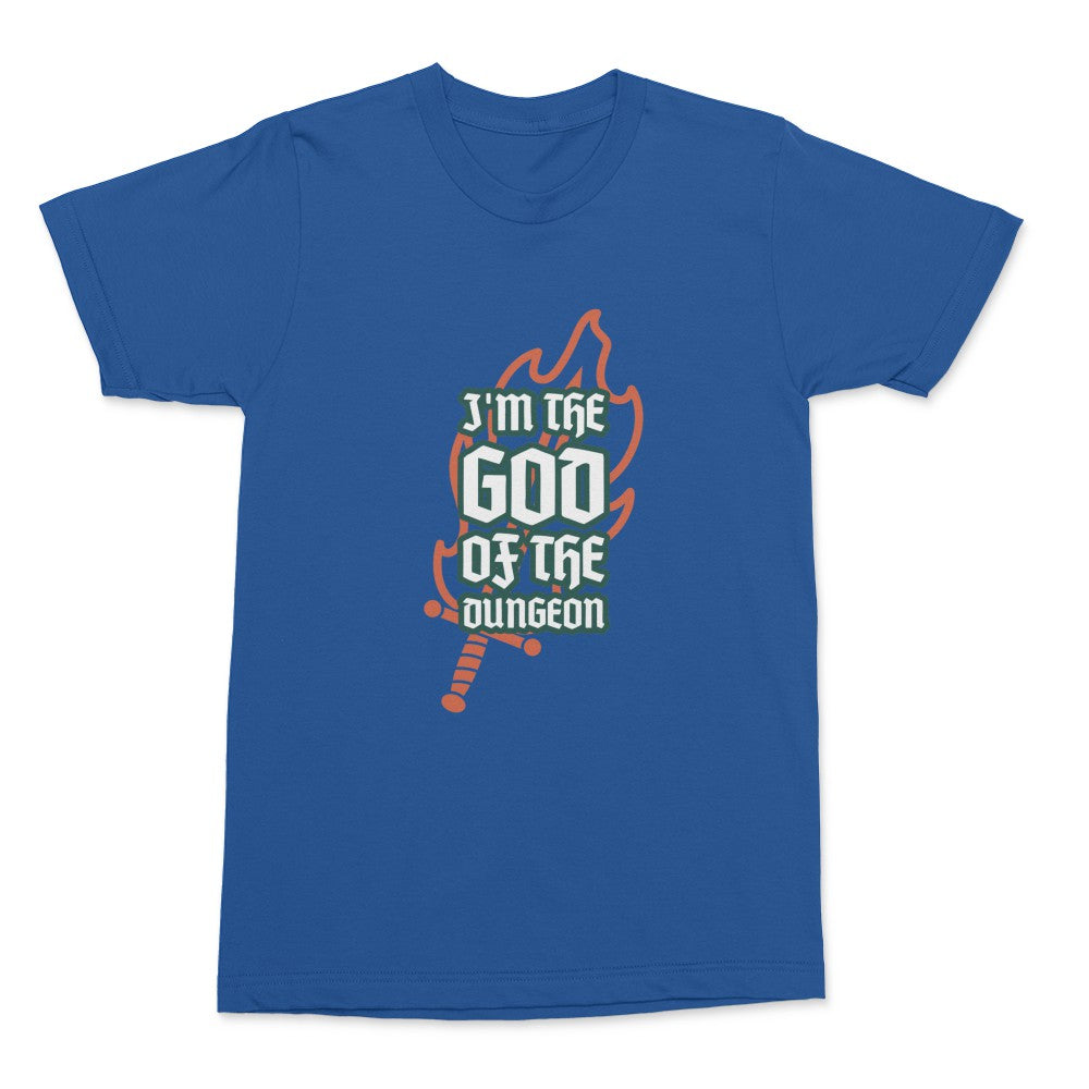 I'm The God Of The Dungeon Shirt