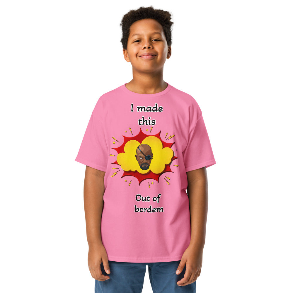 "I made this out of bordom" T shirt (youth)