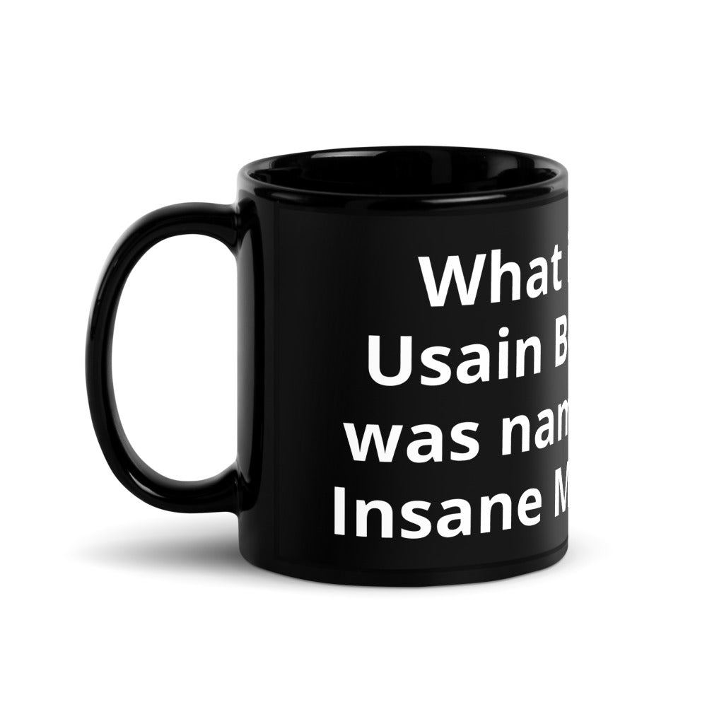 Insane Mold Text Mug