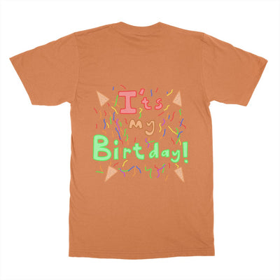 It's My Birthday!!! (All Gender Shirt)
