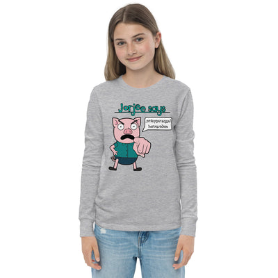 Youth Long Sleeve Tee - Jorjee Says