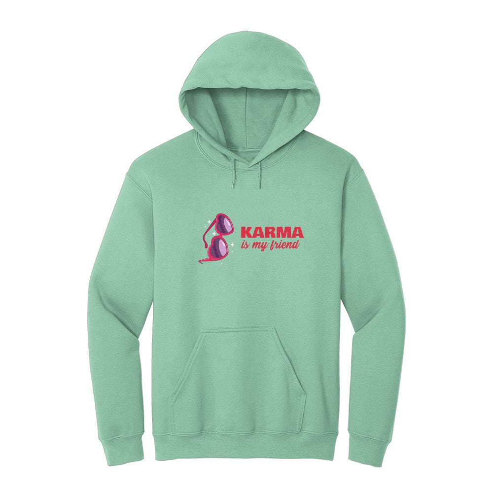 Karma Is My Friend Hoodie