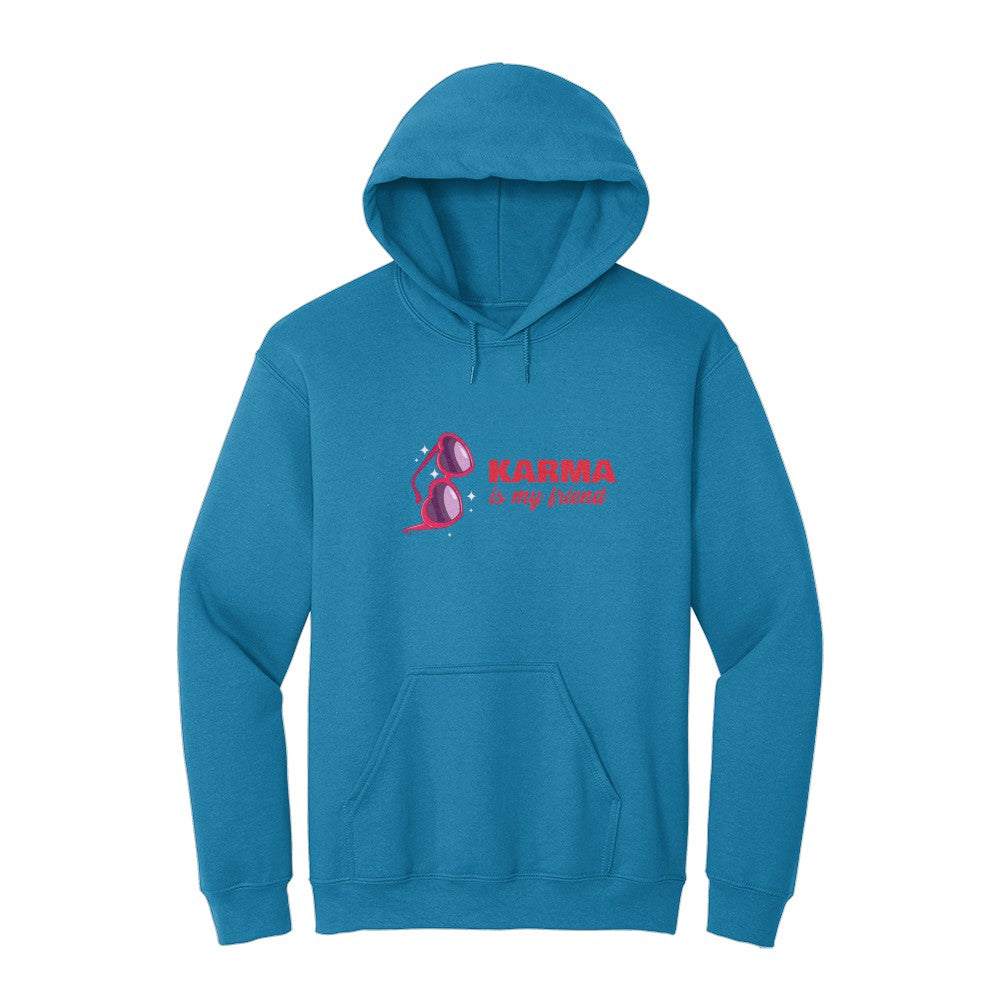 Karma Is My Friend Hoodie