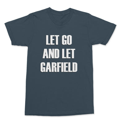 Let Go and Let Garfield