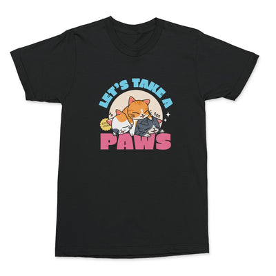 Let's Take A Paws Shirt