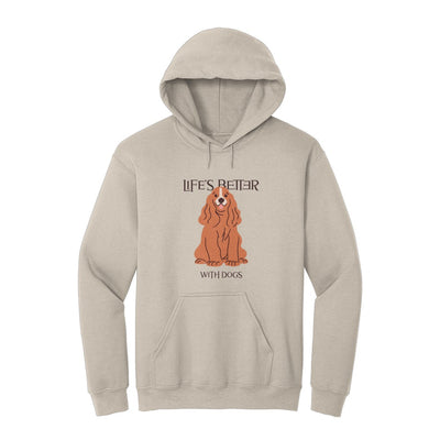 Life's Better With Dogs Hoodie