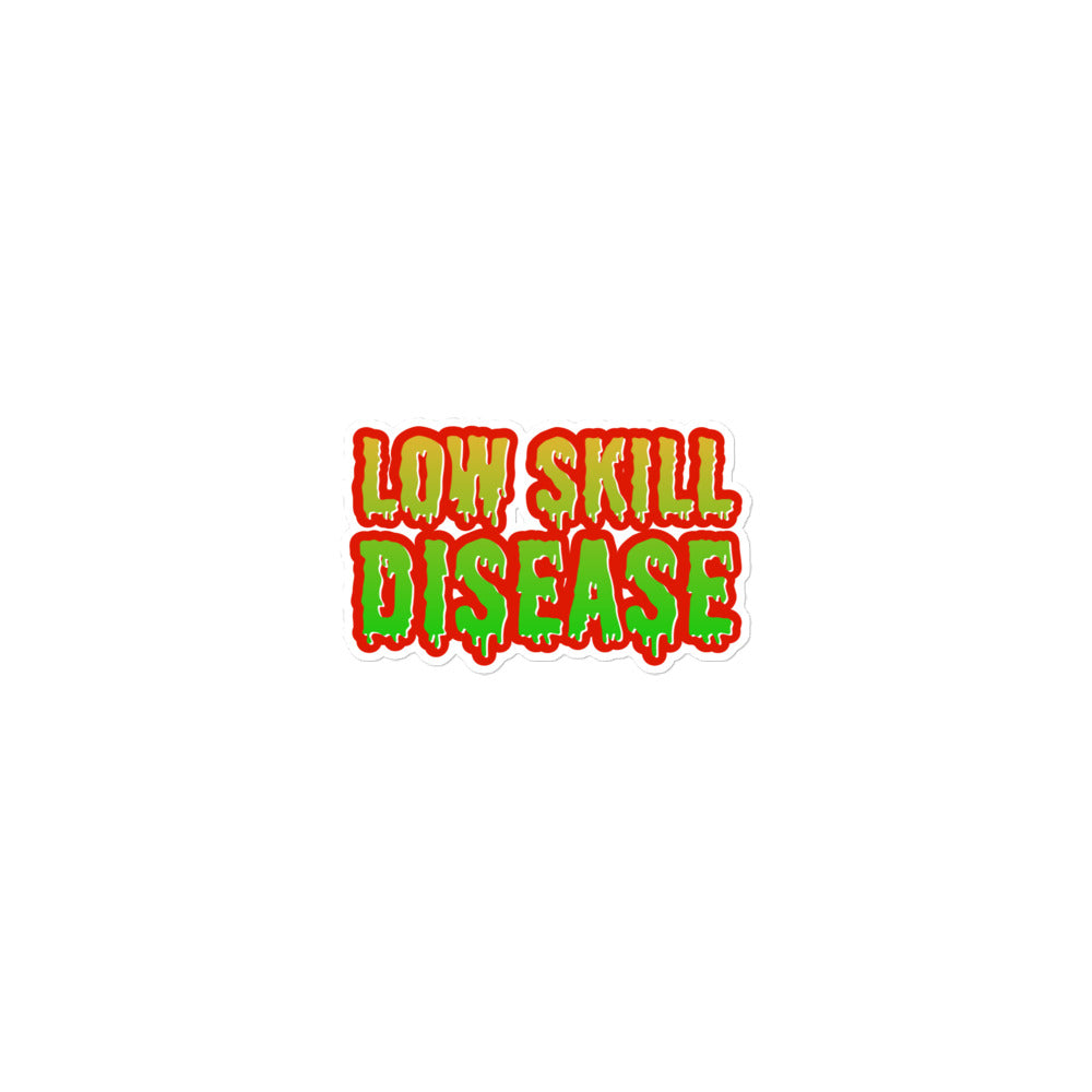 Low Skill Disease Sticker