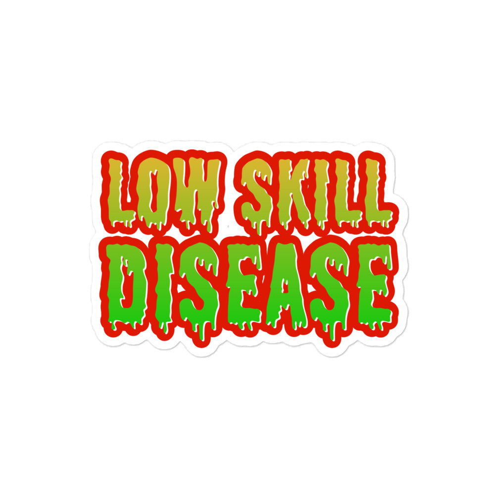 Low Skill Disease Sticker
