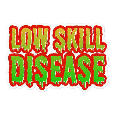 Low Skill Disease Sticker