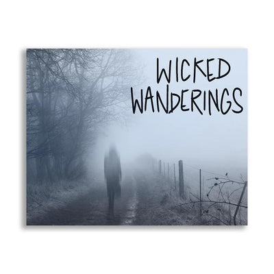 Wicked Wanderings 8x10 Poster