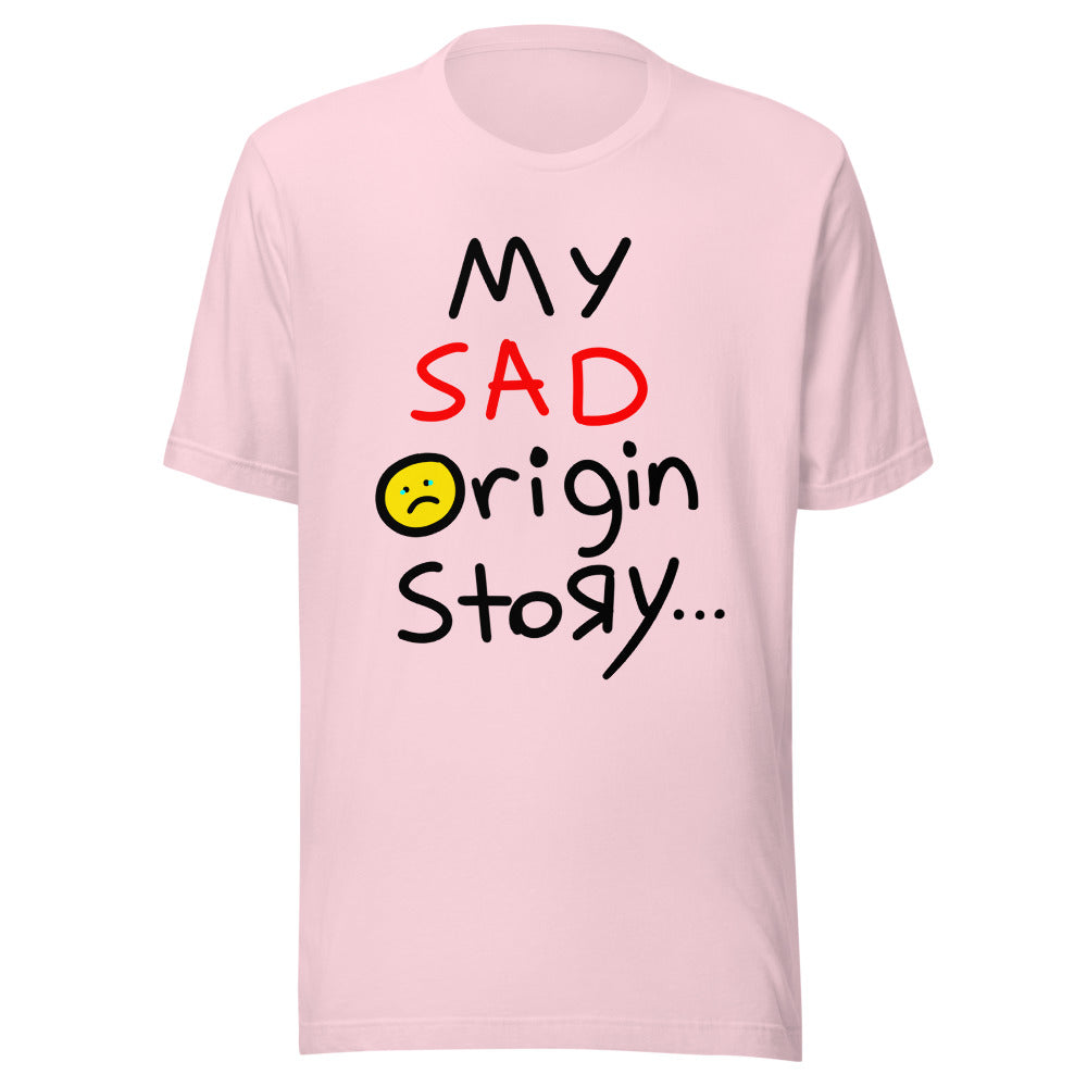 My Sad Origin Story T-Shirt