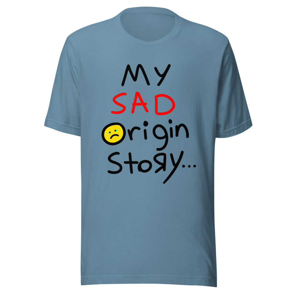 My Sad Origin Story T-Shirt