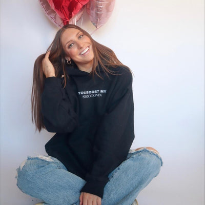 You Boost My Serotonin Black Hoodie