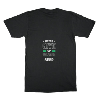 Never give up on your beer