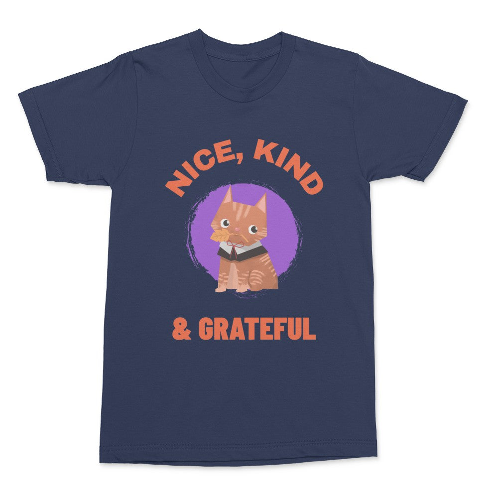 Nice, Kind & Grateful Shirt