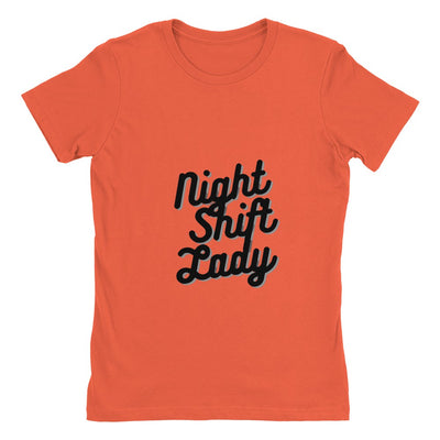 Night Shift Lady T-Shirt