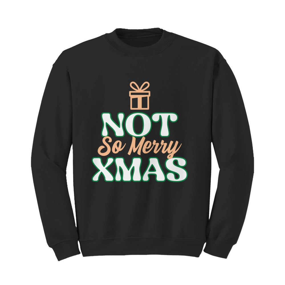 Not So Merry Christmas Sweater
