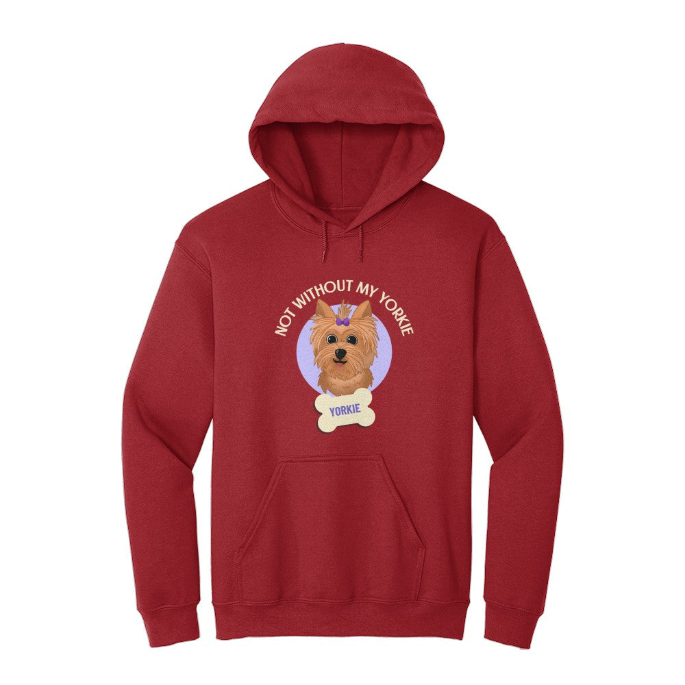 Not Without Yorkie Hoodie